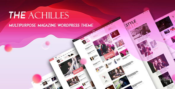 Achilles: Multipurpose Magazine  Blog WordPress Theme Are you ready to elevate your WordPress site to the next level? Say hello to the Achilles: Multipurpose Magazine  Blog WordPress Theme