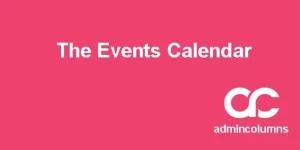 Enhance your event management with Admin Columns Pro The Events Calendar Addon! Effortlessly filter events by organizer or venue