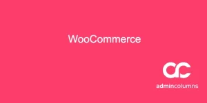 Unlock the power of Admin Columns Pro WooCommerce Addon! Effortlessly view and edit vital product information in bulk