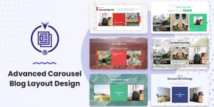 Elevate your site with Advanced Carousel Blog Layout Design. Easy