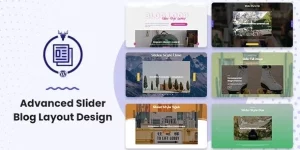 Elevate your WordPress blog with stunning sliders using the Advanced Slider Blog Layout Design. Easy-to-use