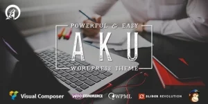 Discover Aku: a feature-rich WordPress theme with $71 worth of premium plugins