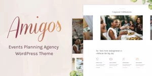 WORDPRESS 5.X  GUTENBERG READY Amigos is a modern and creative WordPress Theme for Events Management Companies and Agencies. It can be used for any type of Events like Weddings