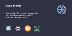 Auto Movie – Automatic Movie Posts Generator Plugin for WordPress make you can easily generate WordPress posts from The Movie Database (TMDB) Feed automatically.