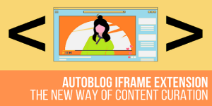 AutoBlog Iframe Extension Plugin for WordPress is a breaking edge iframe content embedder. It will use iframes to automatically embed original article posts to your site! The goal is to achieve the following: AutoBlog Iframe Extension will automatically create content for your site