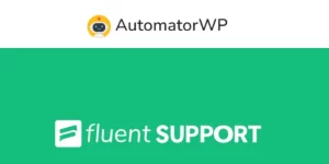 Elevate your customer service with AutomatorWP Fluent Support