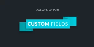 The Custom Fields add-on for Awesome Support enable regular users to easily add new fields to the ticket form. The regular ticket form contains the minimum number of fields required to open a support ticket which allows users to quickly complete the ticket without a lot of friction. But there…