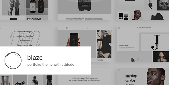 Blaze – A Portfolio Theme with Attitude Discover Blaze – A Portfolio Theme with Attitude