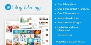 Transform your WordPress blog with Blog Manager! Enjoy 20+ customizable templates