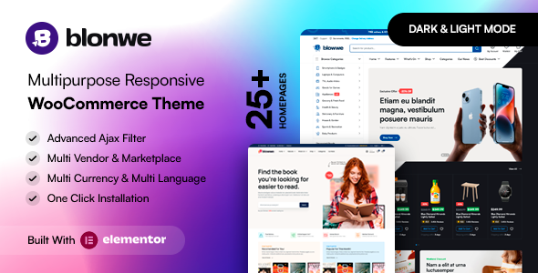 Blonwe - Multipurpose WooCommerce Theme: Elevate Your Online Store Hey there