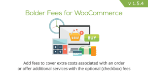 Bolder Fees for WooCommerce allows the administrator to create a variety of fees