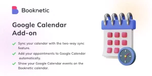 Synchronize appointments in real-time with the Booknetic – Google Calendar Sync Addon. Avoid double bookings and boost productivity effortlessly. Try it now!