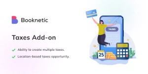 Streamline tax management for your booking services with Booknetic – Taxes Addon. Automatically apply correct tax rates and unleash operational efficiency!