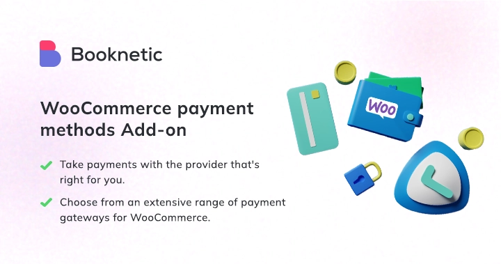 Streamline booking  payments with Booknetic – WooCommerce Payments Addon. Boost your business efficiently with seamless integration  multiple payment options.