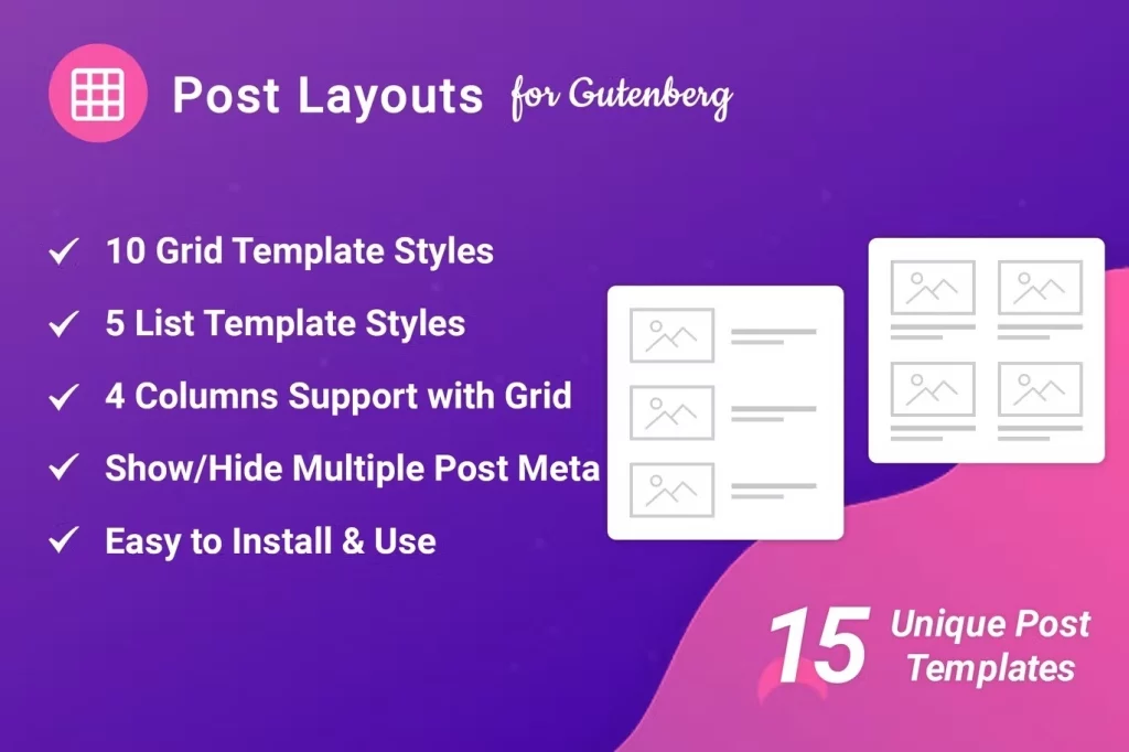 Post Layouts Pro for Gutenberg is a Gutenberg add-on with a bunch of additional style for post layouts that contains unique templates for presentation. This is a standalone Gutenberg solution to give wow design possibility for your blog posts with clean design and full responsive layout.