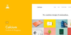 Calcium – Minimalist Portfolio  Blogging Theme Introducing the Calcium – Minimalist Portfolio  Blogging Theme from ThemeForest! If you're into slick