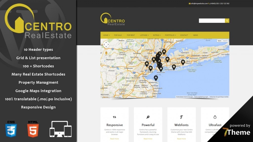 Centro is a fully responsive WordPress Real Estate theme with extensive options and functions. It gives you powerful options for displaying your properties and communicating with potential buyers. It comes with lots of features like advanced property search