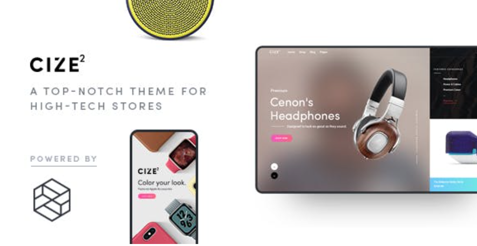 Cize is a theme designed to work on any device