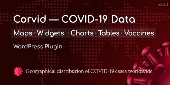 Track COVID-19 trends effortlessly with Corvid — the ultimate WordPress plugin for interactive maps and widgets. Use the shortcode [COVID19] to display real-time data on your site. Download from Bevaultx at a fraction of the cost! Stay informed today!