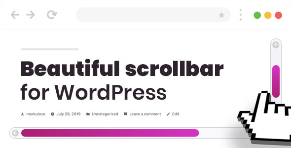 Enhance your WordPress site with Custom Scrollbar for WordPress - Scroller. Get stylish navigation and access to premium themes/plugins at Bevaultx.