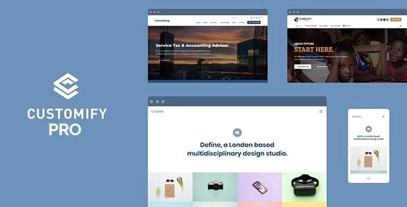 Building Amazing Websites With Customify. C ustomify is the most customizable WordPress theme on the market.