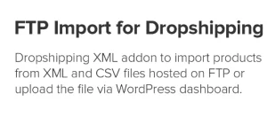 Add-on for Dropshipping XML WooCommerce for uploading your product feed via FTP link or directly from your computer.