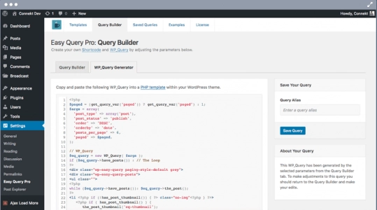 A visual query builder plugin for WordPress. Easy Query Pro is the fastest way to build and display complex queries without touching a line of code. Visually build a custom  easy_query  shortcode and  WP_Query  code snippet based on the content of your website by adjusting various parameters in the Query Builder.