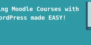 Edwiser Bridge - The #1 WordPress and Moodle Integration plugin that provides a robust platform to sell Moodle courses online. Are you a Moodle user