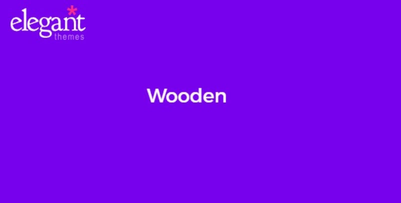 Discover Elegant Themes Wooden