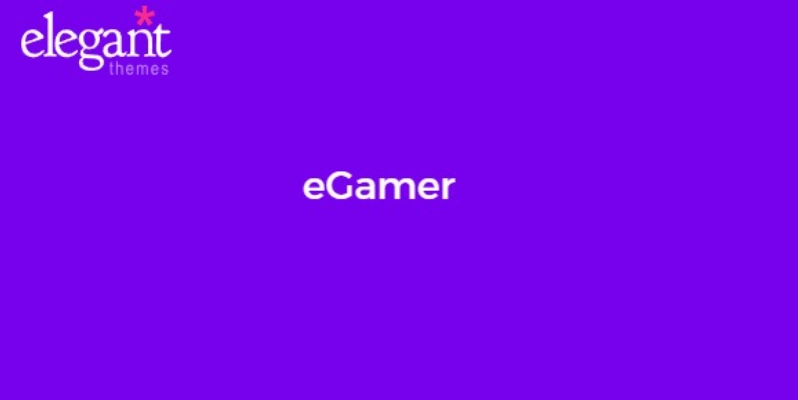 Unlock the power of Elegant Themes eGamer