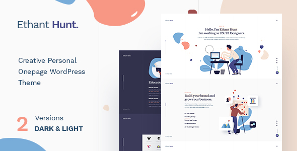 Create a standout blog or portfolio with Ethant Hunt - Personal Onepage WordPress Theme. Stunning design