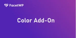 A FacetWP facet to filter products by color