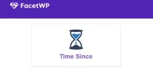 The Time Since facet is used to filter posts by date / time since a specified interval.