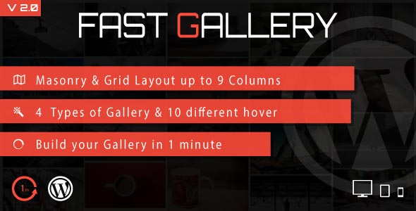 Welcome to  Fast Gallery . With this awesome plugin you can build your gallery in 1 minute. You have available 5 types of gallery (Prettyphoto