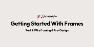 Frames is a real time wireframing tool