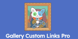 Unlock the power of Gallery Custom Links Pro! Enhance your website with customizable links