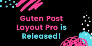 Discover Guten Post Layout Pro