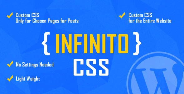 Transform your website with INFINITO – Custom CSS for Chosen Pages and Posts! Effortlessly add unique styles to specific pages or your entire site without losing changes during theme updates. Download from the Bevaultx at a fraction of the cost!