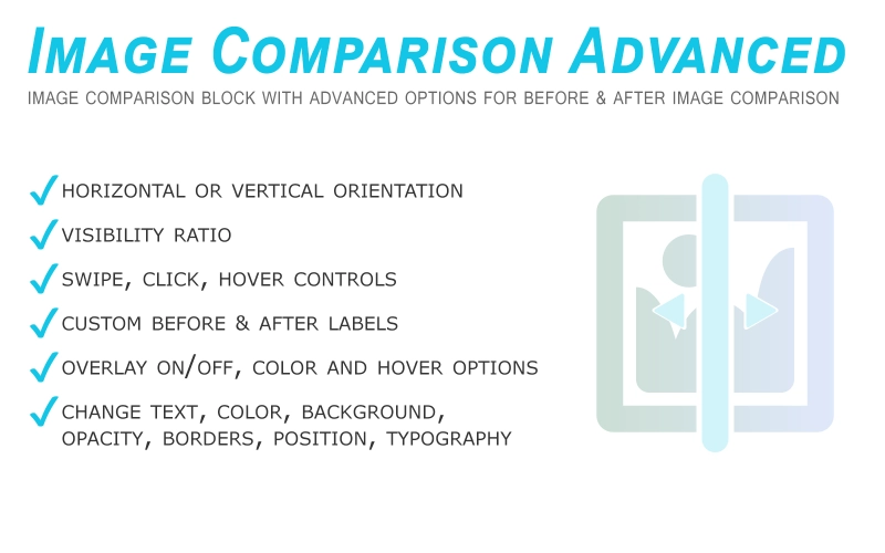 A WordPress Gutenberg block which let your visitors compare between two images. The plugin is mobile-friendly and has lots of easy customizable options. Before  after image comparison can be orientated horizontal or vertical. Add labels to the images to better display the efficiency of your services and product. It's…