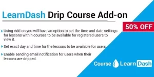 Unlock your course potential with the LearnDash Drip Course Add-on! Schedule lessons to release on specific days and times