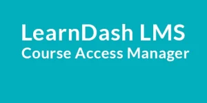 Unlock the full potential of your WordPress LMS with the LearnDash Course Access Manager Addon! Control course access