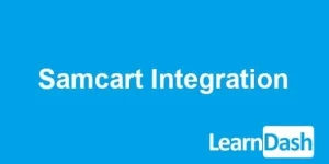 LearnDash LMS - Samcart Integration features Automatic account creation Easily map courses Associate one