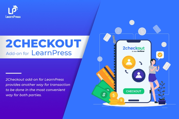 LearnPress 2Checkout payment add-on let accept payments via 2Checkout payment gateway.