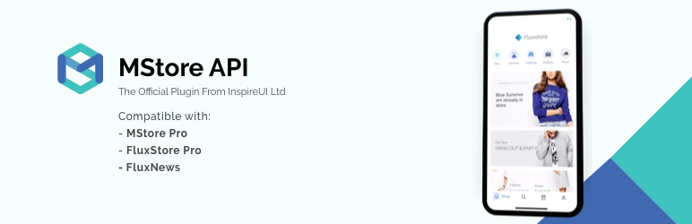 The plugin is used for config the Mstore/FluxStore mobile and support RestAPI to connect to the app. Fluxstore is a universal e-commerce app inspired by Flutter framework