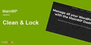 MainWP Dashboard Lock Extension allows you to remove unwanted sections from your MainWP Dashboard site