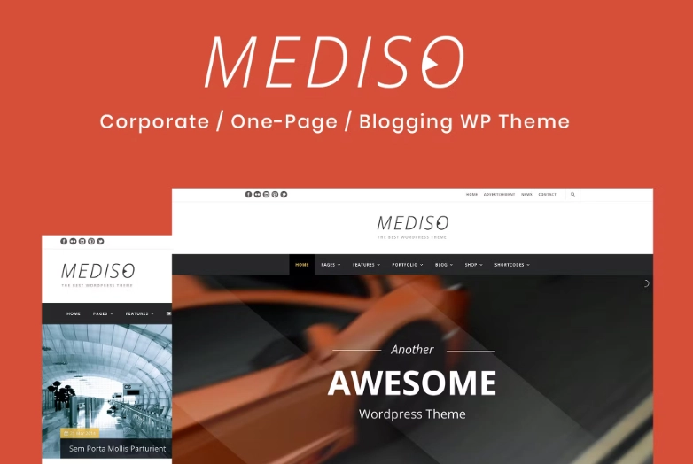 Mediso is a 3 in 1 theme combining with Corporate