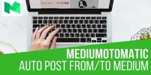 Effortlessly import  publish content between WordPress  Medium with Mediumomatic Automatic Post Generator by CodeRevolution. Perfect for auto blogging!