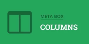 Meta Box Columns is an extension of the  Meta Box plugin  which can reorganize fields by putting them in the same row aiming to have a better layout