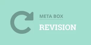 MB Revision  extension for Meta Box allows you to track changes of the custom fields for post revisions: saving