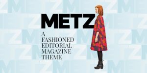 Transform your online magazine with Metz